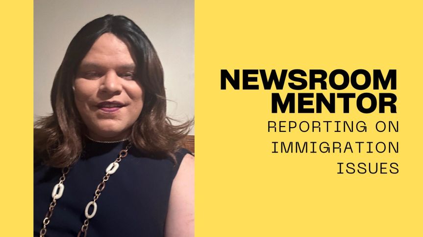 Reporting On Immigration&nbsp;Issues